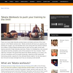 Tabata Workouts to push your training to the limit!