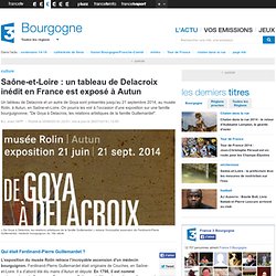 Saône-et-Loire : expo "De Goya à Delacroix" au musée d'Autun