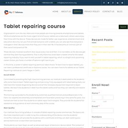 Tablet repairing course - Sky IT Solutions