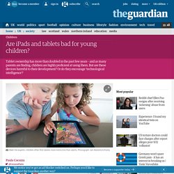 Are iPads and tablets bad for young children?