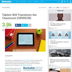 Tablets Will Transform the Classroom [OPINION]