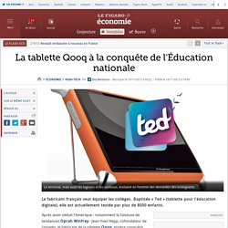 La tablette Qooq à la conquête de l'Éducation nationale