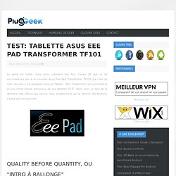 Test de la tablette Asus Eee Pad Transformer TF101