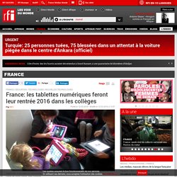 France: les tablettes numériques feront leur rentrée 2016 dans les collèges
