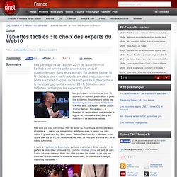 Tablettes tactiles : le choix des experts du Web10