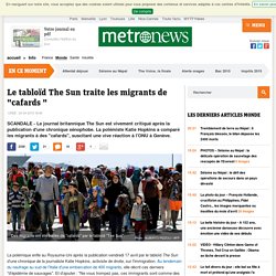 Le tabloïd The Sun traite les migrants de "cafards "