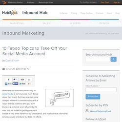 10 Taboo Topics to Take Off Your Social Media Account