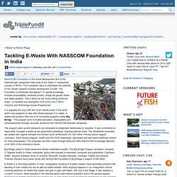 Tackling E-Waste With NASSCOM Foundation in India