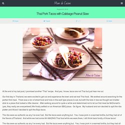 Thai Pork Tacos with Cabbage-Peanut Slaw - Mom de Cuisine