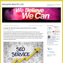 A Guide To The SEO Tactics That Need To Be Avoided