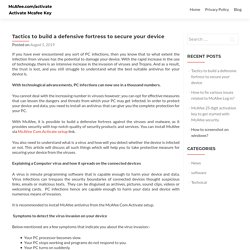 Tactics to build a defensive fortress to secure your device
