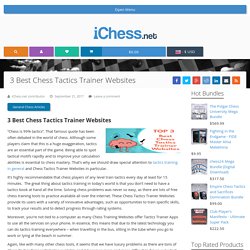 3 Best Chess Tactics Trainer Websites