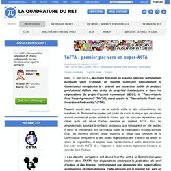 TAFTA : premier pas vers un super-ACTA