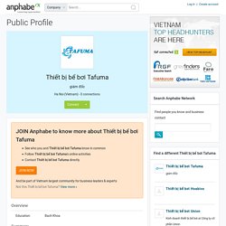 Thiết bị bể bơi Tafuma profile on Anphabe.com. giám đốc