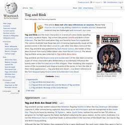 Tag and Bink, an example on developing characters