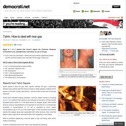 Tahrir, How to deal with tear gas « democrati.net