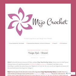 Taiga Sjal / Shawl – Mijo Crochet