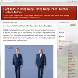 Some Reason That Will Lead People to The Tailor to Make Custom-Tailored Suits