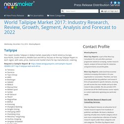 World Tailpipe Market 2017: Industry Research, Review, Growth, Segment, Analysis and Forecast to 2022