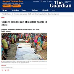 Tainted alcohol kills at least 84 people in India