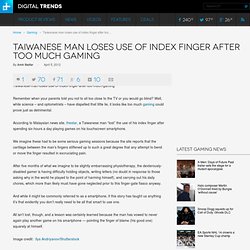 Taiwanese man loses use of index finger after too much gaming