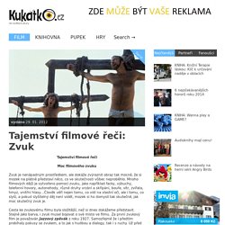 Tajemství filmové řeči: Zvuk » Kukatko.cz