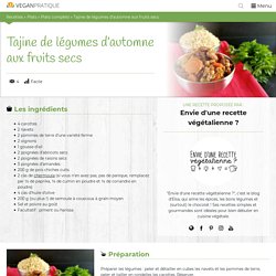 Tajine de légumes d’automne aux fruits secs, recette