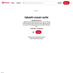 takashi ocean suite (takashioceansuitedanhkhoihome) - Profile