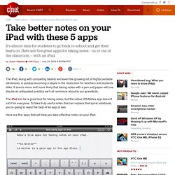 Take better notes on your iPad with these 5 apps