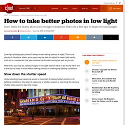 How to take better photos in low light