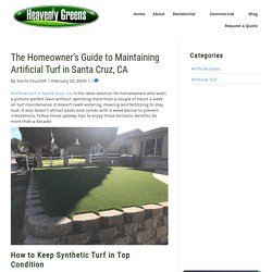 How to Take Care of Artificial Turf in Santa Cruz, CA