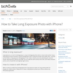 How to Take Long Exposure Photo with iPhone?