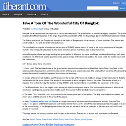 Take A Tour Of The Wonderful City Of Bangkok