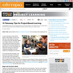 10 Takeaway Tips for Project-Based Learning