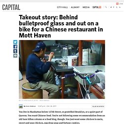 Takeout story: Behind bulletproof glass and out on a bike for a Chinese restaurant in Mott Haven