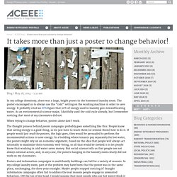 It Takes More Than Just a Poster to Change Behavior!