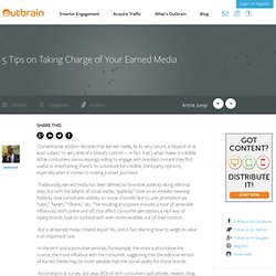 5 Tips on Taking Charge of Your Earned Media