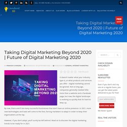 Taking Digital Marketing Beyond 2020