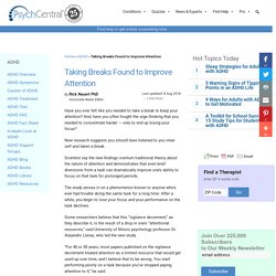 Taking Breaks Found to Improve Attention