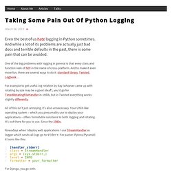 Taking Some Pain Out Of Python Logging — Hynek Schlawack