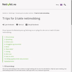 Ti tips for å takle nettmobbing - Nettvett.no