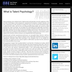 Talent Psychology Consulting Ltd. » What is Talent Psychology?