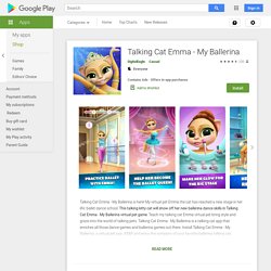 Talking Cat Emma - My Ballerina - Apps on Google Play