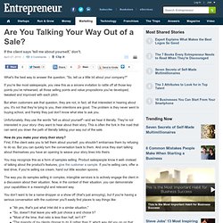 Are You Talking Your Way Out of a Sale? - Focusing on Sales