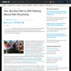 Yes, By God We’re Still Talking About Net Neutrality: Tech News «