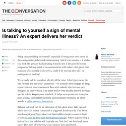 Is talking to yourself a sign of mental illness? An expert delivers her verdict