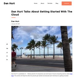 Dan Hurt Talks About Getting Started With The Cloud - Dan Hurt
