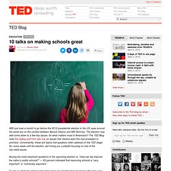 10 talks on making schools great