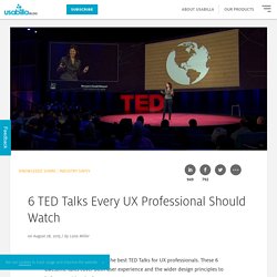 6 TED Talks Every UX Professional Should Watch