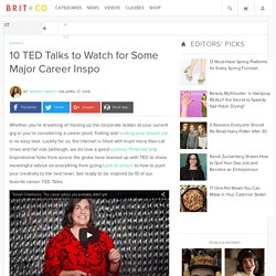 10 TED Talks to Watch for Some Major Career Inspo